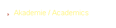 Akademie / Academics
